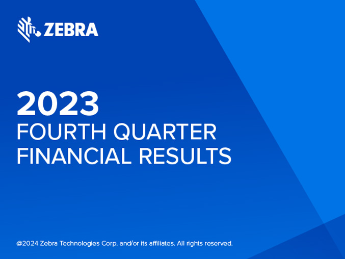 Zebra Technologies announced results for the fourth quarter and full year ended December 31, 2023.